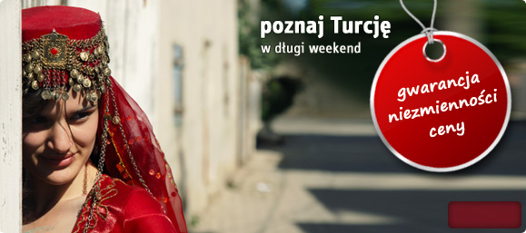 Turcja w długi weekend