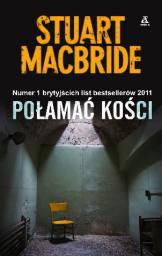  - Połamać kości, MacBride Stuart