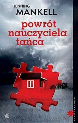 Urszula Podraza - Powrót nauczyciela tańca, HENNING MANKELLl 